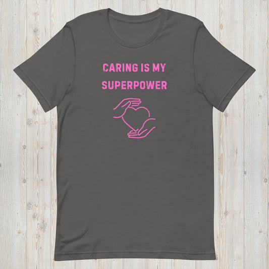 Caring is My Superpower - Heart-Holding Hands Graphic T-Shirt