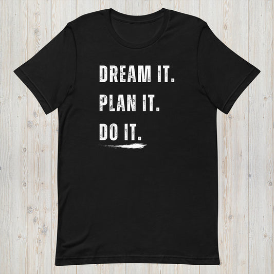 Black t-shirt with slogan 'Dream it Plan it Do it'.